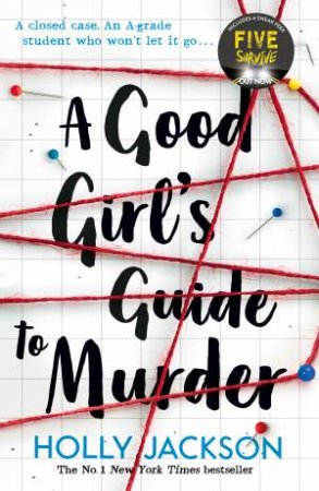 A Good Girl's Guide To Murder by Holly Jackson