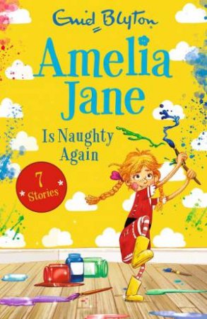 Amelia Jane Is Naughty Again by Enid Blyton