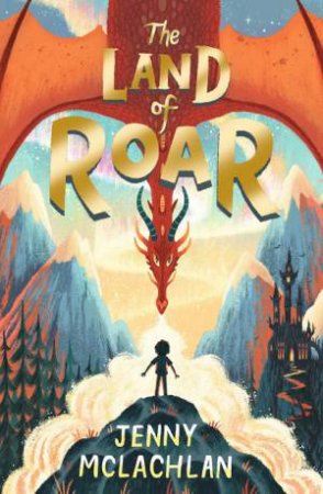 The Land Of Roar by Jenny McLachlan