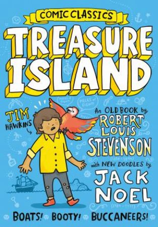 Comic Classics: Treasure Island by Jack Noel