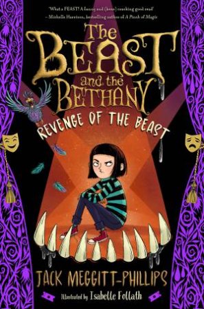 The Beast And The Bethany: Revenge Of The Beast by Jack Meggitt-Phillips