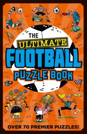 The Ultimate Football Pocket Puzzles by Various