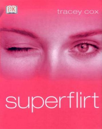 Superflirt by Tracey Cox
