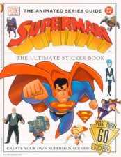 DC Marvel Superman The Animated Series The Ultimate Sticker Book