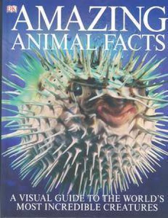 Amazing Animal Facts by Various