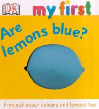 My First World See Through Book Are Lemons Blue