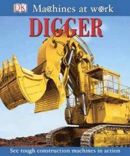 Machines At Work Digger