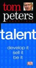 Tom Peters Essentials Talent