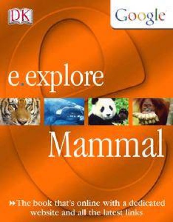 E-Explore: Mammal by Jen Green