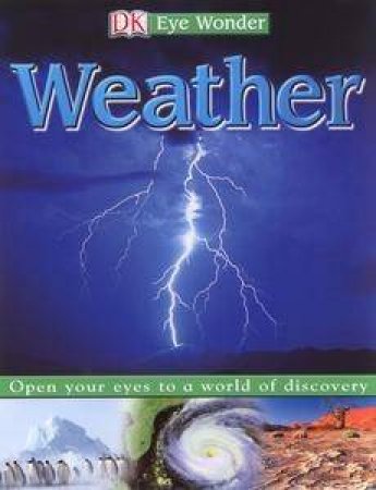 Eye Wonder: Weather by Dorling Kindersley