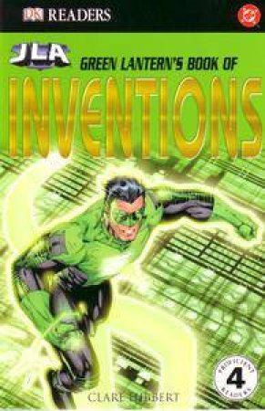 Green Lantern's Book Of Inventions by Clare Hibbert