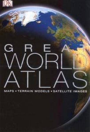 The Great World Atlas by Dorling Kindersley