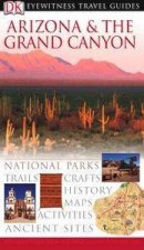 Eyewitness Travel Guide Arizona  Grand Canyon