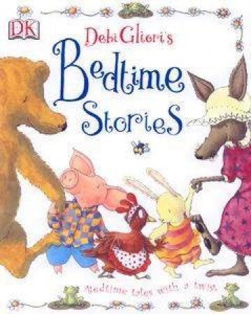 Debi Gliori's Bedtime Stories by Debi Gliori