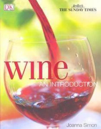Wine: An Introduction by Joanna Simon