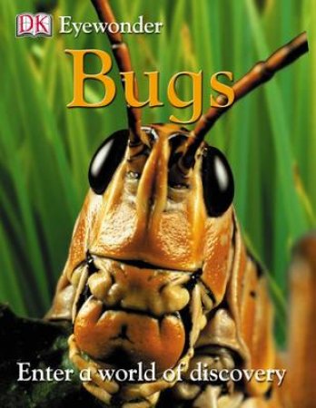 Eyewonder: Bugs by Kindersley Dorling