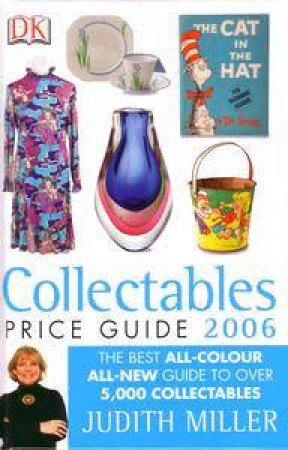 DK Collectables Price Guide 2006 by Judith Miller