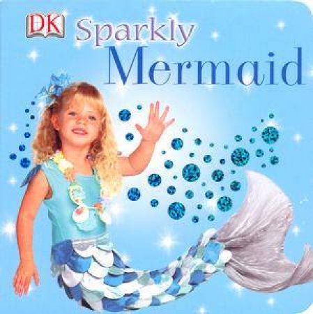 Sparkly Mermaid by Kindersley Dorling