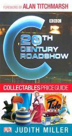 20th Century Road Show by Judith Miller