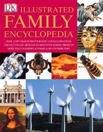 Illustrated Family Encyclopedia by Kindersley Dorling