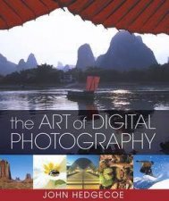 The Art Of Digital Photography
