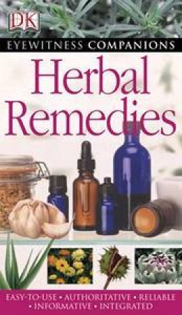 Eyewitness Companion: Herbal Remedies by Dr Andrew Chevallier