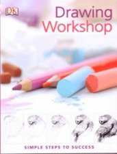 Drawing Workshop Simple Steps To Success