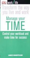 Worklife Manage Your Time