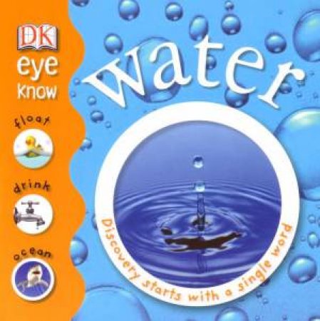 DK Eye Know: Water by Dorling Kindersley