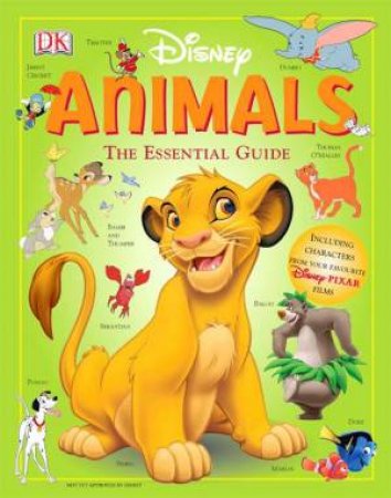 Disney Animals: The Essential Guide by Various