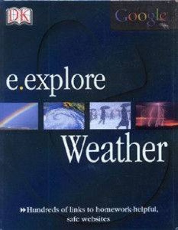 Google E.Explore: Weather by John Woodward