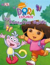 Dora The Explorer The Essential Guide