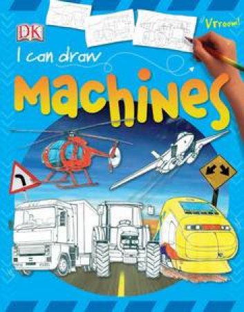 I Can Draw: Machines by Various