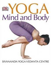 Yoga Mind And Body Dk Living Series