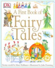 A First Book Of Fairy Tales