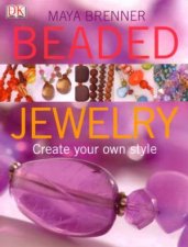 Beaded Jewellery Create Your Own Style