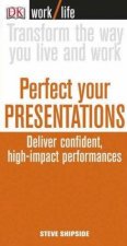 Worklife Perfect Your Presentations
