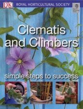 RHS Clematis And Climbers Simple Steps To Success
