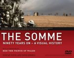 The Somme Ninety Years On  A Visual History