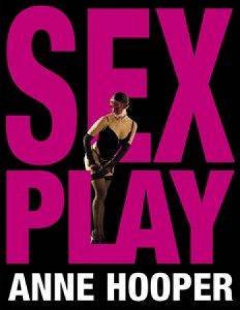 Sex Play by Anne Hooper