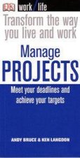 Worklife Manage Projects Meet Your Deadlines And Achieve Your Targets