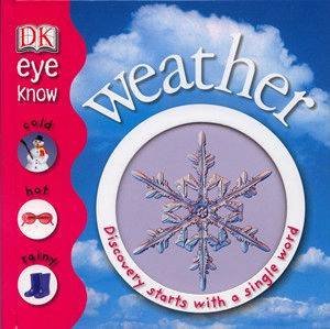 DK Eye Know: Weather by Various