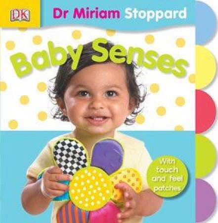 Baby Skills: Baby Senses by Dr Miriam Stoppard