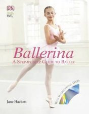 Ballerina A StepByStep Guide To Ballet With DVD