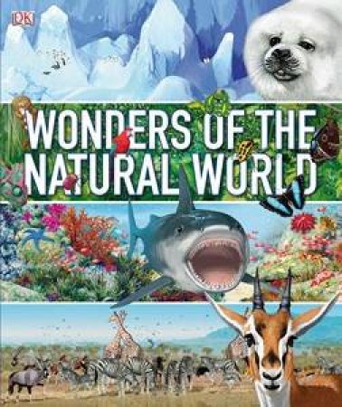Wonders Of The Natural World by David Burnie
