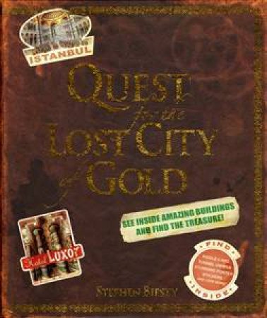 Quest For The Lost City Of Gold by Samone Bos