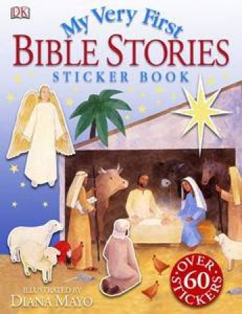 Bible Stories: My Very First Sticker Book by Dorling Kindersley 