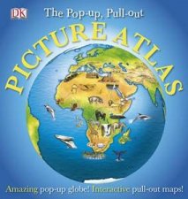 The PopUp PullOut Picture Atlas