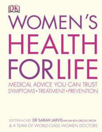 Women's Health for Life: Medical Advice You Can Trust by Various