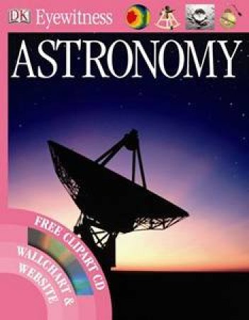 Astronomy: Eyewitness Guide (Book & CD) by Various